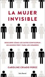 MUJER INVISIBLE, LA | 9788432236136 | CRIADO PEREZ, CAROLINE | Llibreria Drac - Librería de Olot | Comprar libros en catalán y castellano online