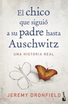 CHICO QUE SIGUIO A SU PADRE HASTA AUSCHWITZ, EL | 9788408222156 | DRONFIELD, JEREMY | Llibreria Drac - Llibreria d'Olot | Comprar llibres en català i castellà online