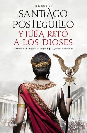 Y JULIA RETÓ A LOS DIOSES | 9788408224693 | POSTEGUILLO, SANTIAGO | Llibreria Drac - Llibreria d'Olot | Comprar llibres en català i castellà online
