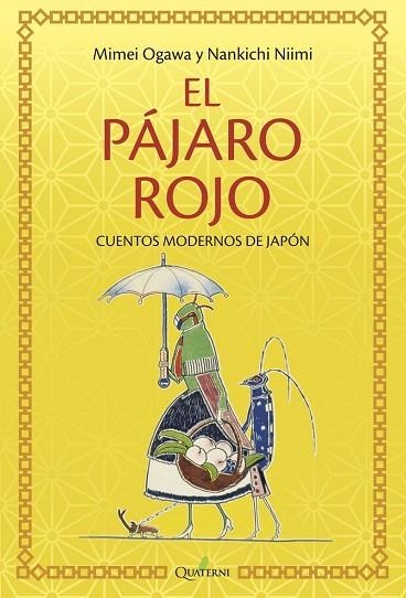 PAJARO ROJO,EL | 9788494897153 | NIIMI NANKICHI;  OGAWA MIMEI | Llibreria Drac - Librería de Olot | Comprar libros en catalán y castellano online
