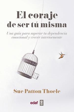CORAJE DE SER TU MISMA, EL | 9788441440074 | PATTON, SUE | Llibreria Drac - Librería de Olot | Comprar libros en catalán y castellano online