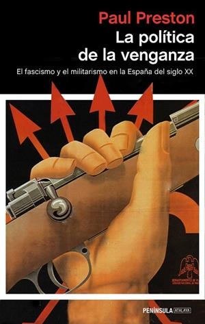 POLÍTICA DE LA VENGANZA, LA | 9788499428789 | PRESTON, PAUL | Llibreria Drac - Llibreria d'Olot | Comprar llibres en català i castellà online