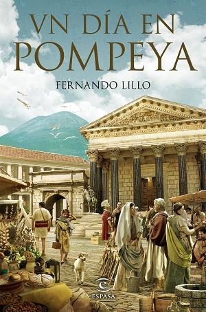 UN DÍA EN POMPEYA | 9788467058338 | LILLO, FERNANDO | Llibreria Drac - Llibreria d'Olot | Comprar llibres en català i castellà online