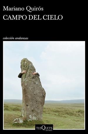 CAMPO DEL CIELO | 9788490667743 | QUIRÓS, MARIANO | Llibreria Drac - Librería de Olot | Comprar libros en catalán y castellano online