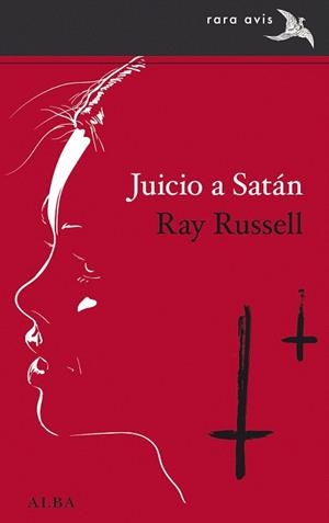 JUICIO A SATÁN | 9788490656273 | RUSSELL, RAY | Llibreria Drac - Librería de Olot | Comprar libros en catalán y castellano online