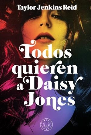 TODOS QUIEREN A DAISY JONES | 9788417552589 | JENKINS, TAYLOR | Llibreria Drac - Librería de Olot | Comprar libros en catalán y castellano online