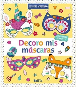 DECORO MIS MASCARAS AMARILLO | 9789403216966 | BALLON | Llibreria Drac - Llibreria d'Olot | Comprar llibres en català i castellà online