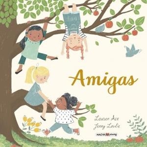 AMIGAS | 9788417708603 | ACE, LAUREN/ LOVLIE, JENNY | Llibreria Drac - Librería de Olot | Comprar libros en catalán y castellano online