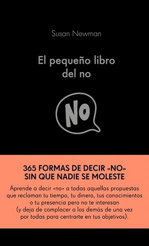 PEQUEÑO LIBRO DEL NO, EL | 9788417568993 | NEWMAN, SUSAN | Llibreria Drac - Librería de Olot | Comprar libros en catalán y castellano online