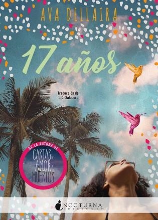 17 AÑOS | 9788417834548 | DELLAIRA, AVA | Llibreria Drac - Librería de Olot | Comprar libros en catalán y castellano online