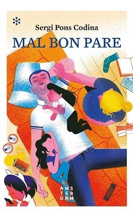 MAL BON PARE | 9788417918170 | PONS I CODINA, SERGI | Llibreria Drac - Librería de Olot | Comprar libros en catalán y castellano online
