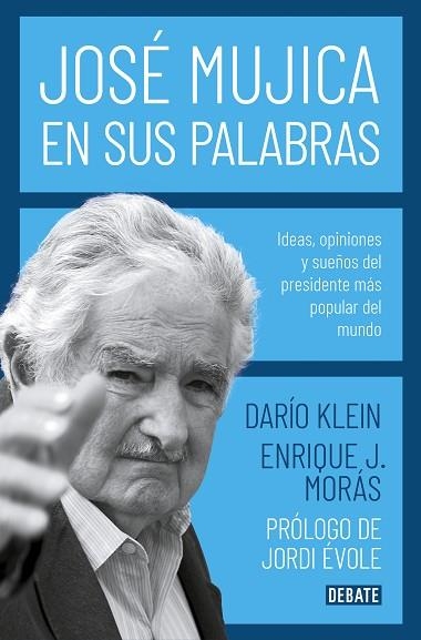 JOSÉ MUJICA EN SUS PALABRAS | 9788417636753 | KLEIN, DARÍO | Llibreria Drac - Librería de Olot | Comprar libros en catalán y castellano online