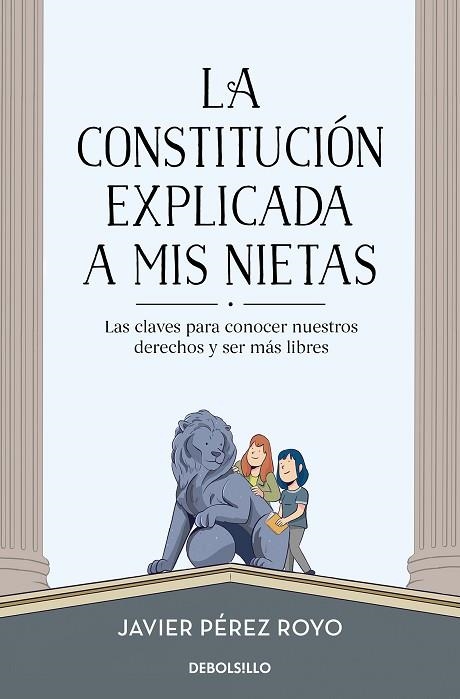 CONSTITUCIÓN EXPLICADA A MI NIETAS, LA | 9788466352857 | PÉREZ ROYO, JAVIER | Llibreria Drac - Librería de Olot | Comprar libros en catalán y castellano online