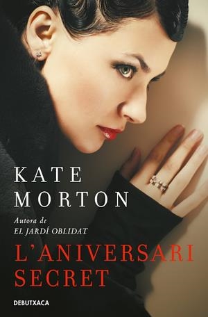 ANIVERSARI SECRET, L' | 9788418132179 | MORTON, KATE | Llibreria Drac - Librería de Olot | Comprar libros en catalán y castellano online