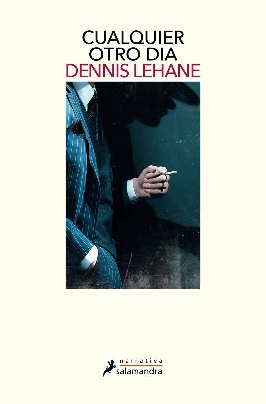 CUALQUIER OTRO DÍA | 9788498389906 | LEHANE, DENNIS | Llibreria Drac - Librería de Olot | Comprar libros en catalán y castellano online