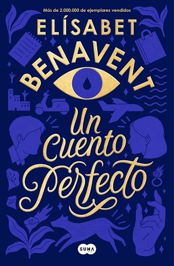 CUENTO PERFECTO, UN | 9788491291916 | BENAVENT, ELÍSABET | Llibreria Drac - Librería de Olot | Comprar libros en catalán y castellano online