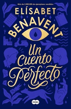 CUENTO PERFECTO, UN | 9788491291916 | BENAVENT, ELÍSABET | Llibreria Drac - Librería de Olot | Comprar libros en catalán y castellano online
