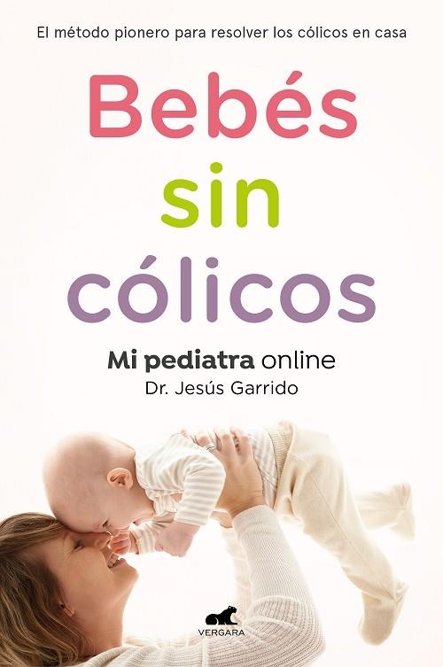BEBÉS SIN CÓLICOS | 9788417664862 | GARRIDO, JESÚS | Llibreria Drac - Llibreria d'Olot | Comprar llibres en català i castellà online