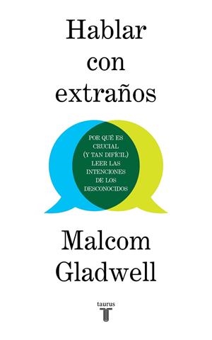 HABLAR CON EXTRAÑOS | 9788430623174 | GLADWELL, MALCOLM | Llibreria Drac - Librería de Olot | Comprar libros en catalán y castellano online
