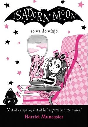 ISADORA MOON VA DE VIAJE (ISADORA MOON) | 9788420452135 | MUNCASTER, HARRIET | Llibreria Drac - Librería de Olot | Comprar libros en catalán y castellano online