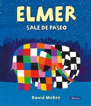 ELMER SALE DE PASEO (ELMER. ÁLBUM ILUSTRADO) | 9788448854270 | MCKEE, DAVID | Llibreria Drac - Librería de Olot | Comprar libros en catalán y castellano online