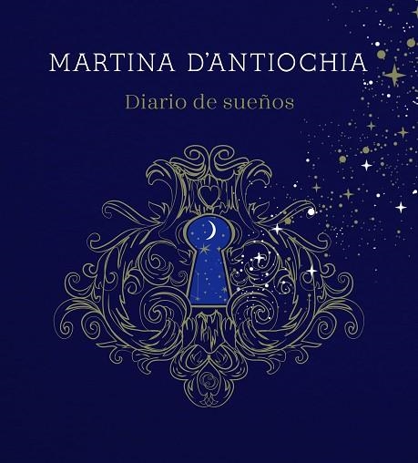 DIARIO DE SUEÑOS | 9788417922757 | D'ANTIOCHIA, MARTINA | Llibreria Drac - Librería de Olot | Comprar libros en catalán y castellano online
