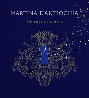DIARIO DE SUEÑOS | 9788417922757 | D'ANTIOCHIA, MARTINA | Llibreria Drac - Llibreria d'Olot | Comprar llibres en català i castellà online