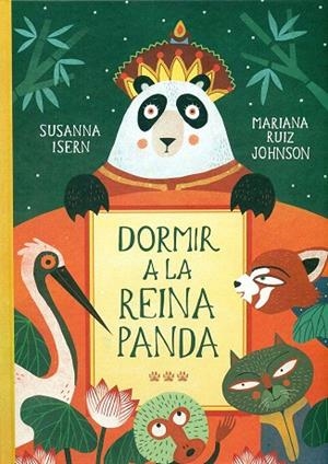 DORMIR A LA REINA PANDA | 9788494622205 | ISERN, SUSANNA | Llibreria Drac - Librería de Olot | Comprar libros en catalán y castellano online