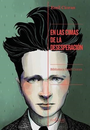 EN LAS CIMAS DE LA DESESPERACIÓN | 9788490667767 | CIORAN, EMIL | Llibreria Drac - Llibreria d'Olot | Comprar llibres en català i castellà online