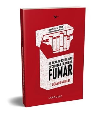 ACABAR ESTE LIBRO DECIDIRAS DEJAR DE FUMAR, AL | 9788417720919 | GUILLET, GÉRAUD | Llibreria Drac - Llibreria d'Olot | Comprar llibres en català i castellà online