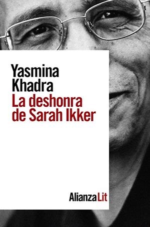 DESHONRA DE SARAH IKKER, LA | 9788491817994 | KHADRA, YASMINA | Llibreria Drac - Librería de Olot | Comprar libros en catalán y castellano online