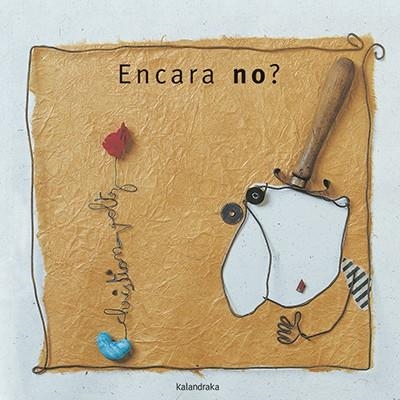 ENCARA NO? | 9788416804733 | VOLTZ, CHRISTIAN | Llibreria Drac - Librería de Olot | Comprar libros en catalán y castellano online
