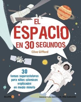 30 SEGUNDOS ESPACIO | 9788417757731 | GIFFORD, CLIVE | Llibreria Drac - Llibreria d'Olot | Comprar llibres en català i castellà online