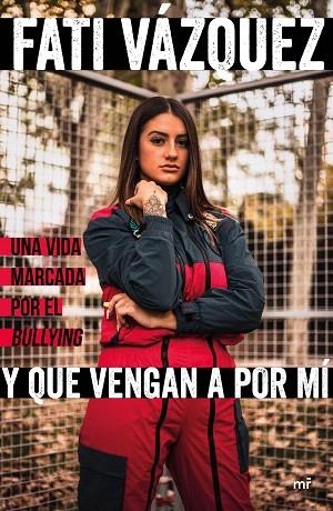 Y QUE VENGAN A POR MI | 9788427046795 | VAZQUEZ, FATI | Llibreria Drac - Librería de Olot | Comprar libros en catalán y castellano online
