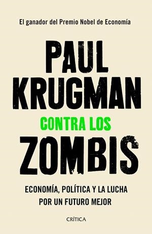 CONTRA LOS ZOMBIS | 9788491991854 | KRUGMAN, PAUL | Llibreria Drac - Llibreria d'Olot | Comprar llibres en català i castellà online