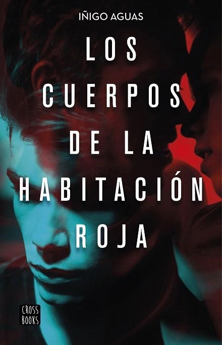 CUERPOS DE LA HABITACION ROJA, LOS | 9788408223252 | AGUAS, IÑIGO | Llibreria Drac - Librería de Olot | Comprar libros en catalán y castellano online