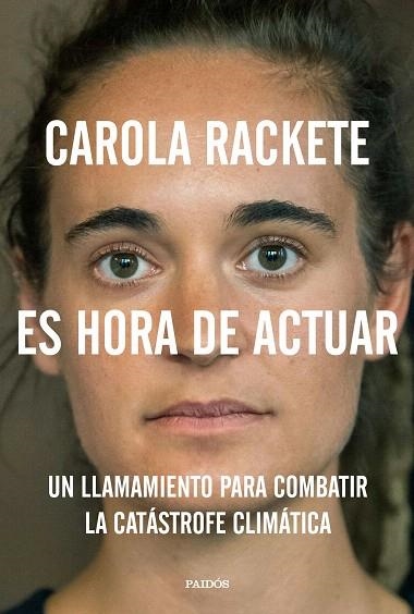 ES HORA DE ACTUAR | 9788449336751 | RACKETE, CAROLA | Llibreria Drac - Librería de Olot | Comprar libros en catalán y castellano online