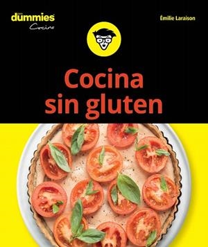 COCINA SIN GLUTEN PARA DUMMIES | 9788432905810 | LARAISON, EMILIE | Llibreria Drac - Librería de Olot | Comprar libros en catalán y castellano online