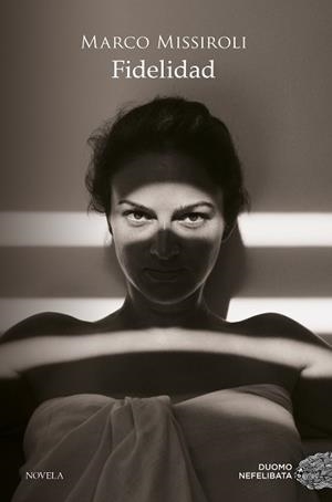 FIDELIDAD | 9788417761509 | MISSIROLI, MARCO | Llibreria Drac - Llibreria d'Olot | Comprar llibres en català i castellà online