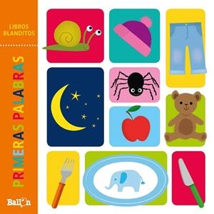 LIBROS BLANDITOS PRIMERAS PALABRAS | 9789403214658 | BALLON | Llibreria Drac - Librería de Olot | Comprar libros en catalán y castellano online