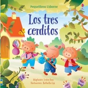 TRES CERDITOS, LOS | 9781474982221 | SIMS, LESLEY | Llibreria Drac - Librería de Olot | Comprar libros en catalán y castellano online