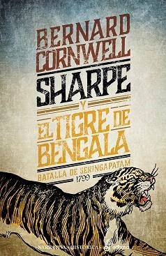SHARPE Y EL TIGRE DE BENGALA  | 9788435063555 | CORNWELL, BERNARD | Llibreria Drac - Librería de Olot | Comprar libros en catalán y castellano online