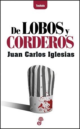 DE LOBOS Y CORDEROS | 9788435012447 | IGLESIAS FERNANDEZ, JUAN CARLOS | Llibreria Drac - Librería de Olot | Comprar libros en catalán y castellano online