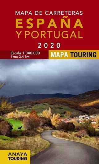 MAPA DE CARRETERAS DE ESPAÑA Y PORTUGAL 1:340.000 2020 | 9788491582946 | ANAYA TOURING | Llibreria Drac - Librería de Olot | Comprar libros en catalán y castellano online