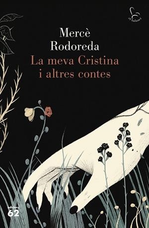 MEVA CRISTINA I ALTRES CONTES, LA | 9788429778359 | RODOREDA, MERCÈ | Llibreria Drac - Llibreria d'Olot | Comprar llibres en català i castellà online