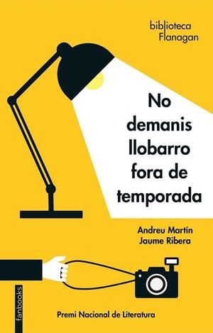 NO DEMANIS LLOBARRO FORA DE TEMPORADA | 9788417515669 | MARTÍN, ANDREU; RIBERA, JAUME | Llibreria Drac - Librería de Olot | Comprar libros en catalán y castellano online