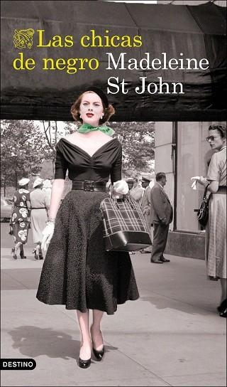 CHICAS DE NEGRO, LAS | 9788423356843 | ST JOHN, MADELEINE | Llibreria Drac - Llibreria d'Olot | Comprar llibres en català i castellà online