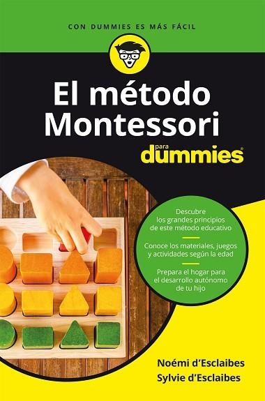 MÉTODO MONTESSORI PARA DUMMIES, EL | 9788432905797 | D’ESCLAIBES, NOÉMIE; D’ESCLAIBES, SYLVIE | Llibreria Drac - Llibreria d'Olot | Comprar llibres en català i castellà online