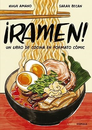 RAMEN! | 9788448026752 | AMANO, HUGH; BECAN, SARAH | Llibreria Drac - Librería de Olot | Comprar libros en catalán y castellano online