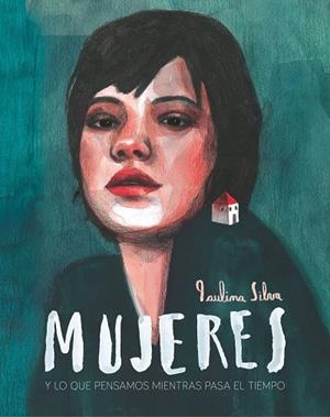 MUJERES | 9788417858605 | SILVA, PAULINA | Llibreria Drac - Librería de Olot | Comprar libros en catalán y castellano online